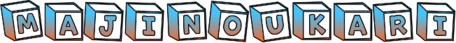 MAJINOUKARI
